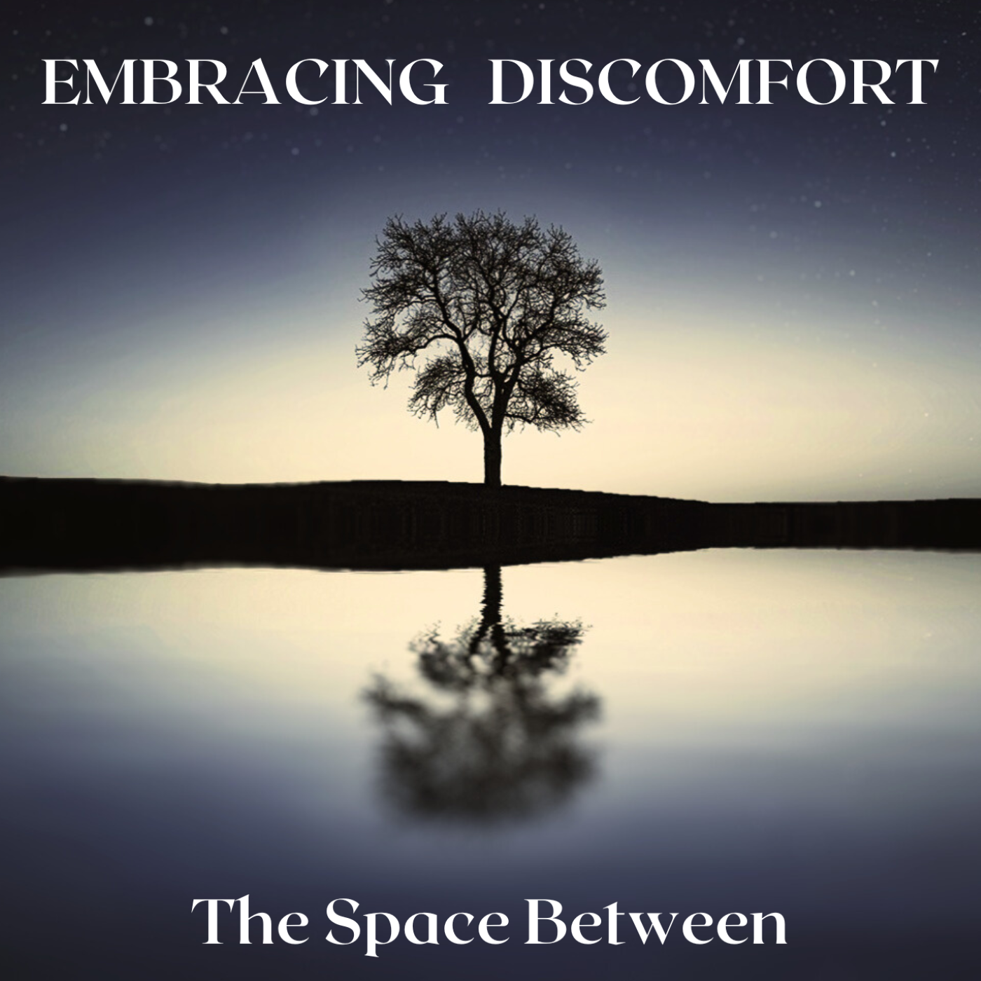 Embracing Discomfort